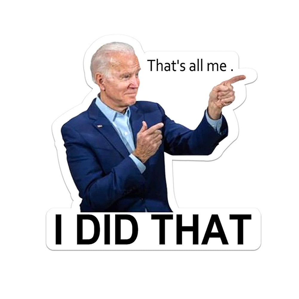 100 Stück „I Did That“-Autoaufkleber, wasserfest, Joe Biden, lustige Aufkleber, reflektierende Aufkleber